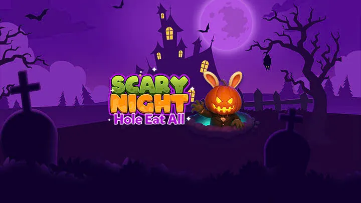 Scary Night: Hole Eat All